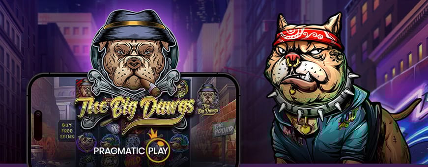 La nouvelle slot the big dawgs