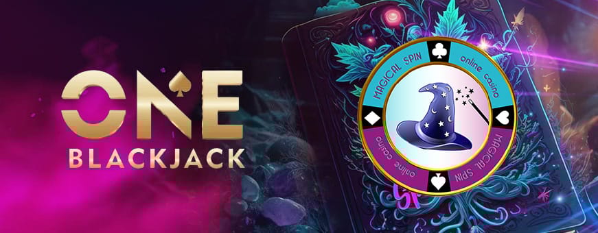 Le nouveau jeu one blackjack sur magical spin