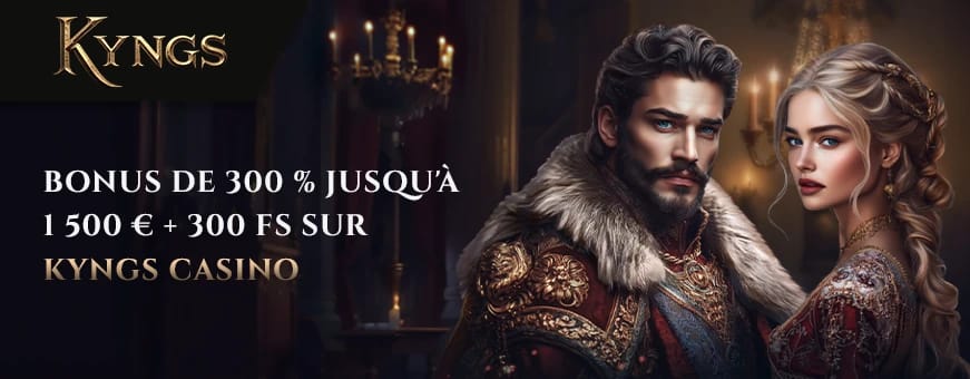 Le bonus de bienvenue de kyngs casino